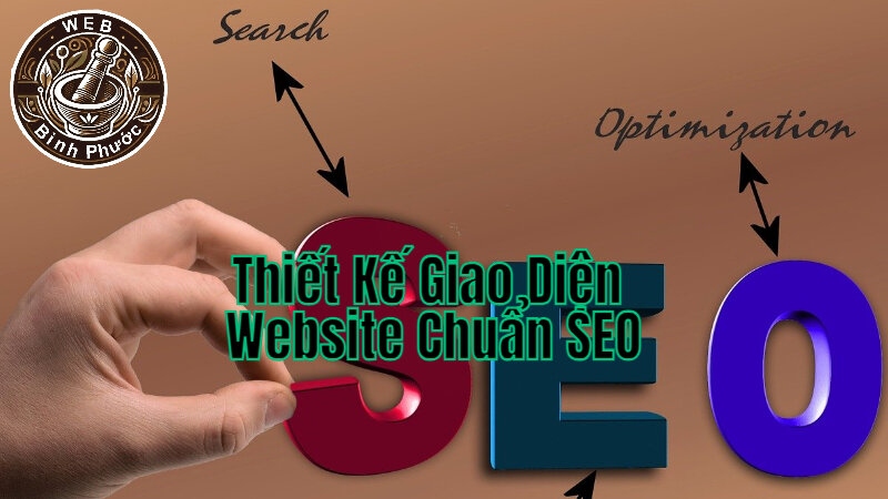 Hướng Dẫn Thiết Kế Giao Diện Website Chuẩn SEO